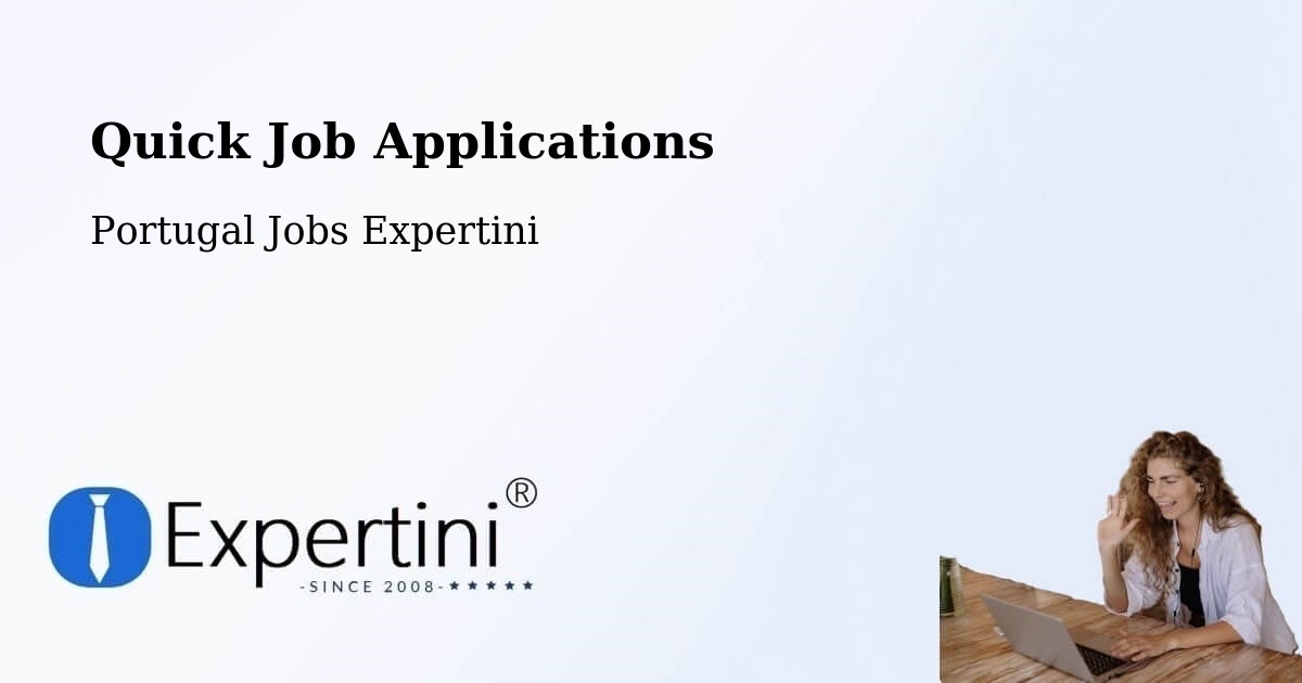 Quick Job Applications - Portugal Jobs Expertini
