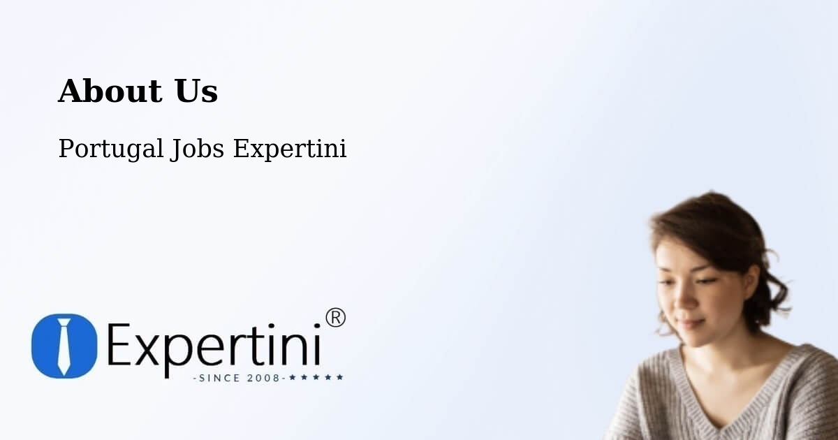 About Expertini Recruitment Platform  – Amadora - Amadora, Portugal Jobs Expertini